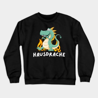 Hausdrache Schwiegermutter Humor Fun Crewneck Sweatshirt